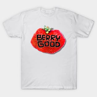 Berry Good Strawberry T-Shirt